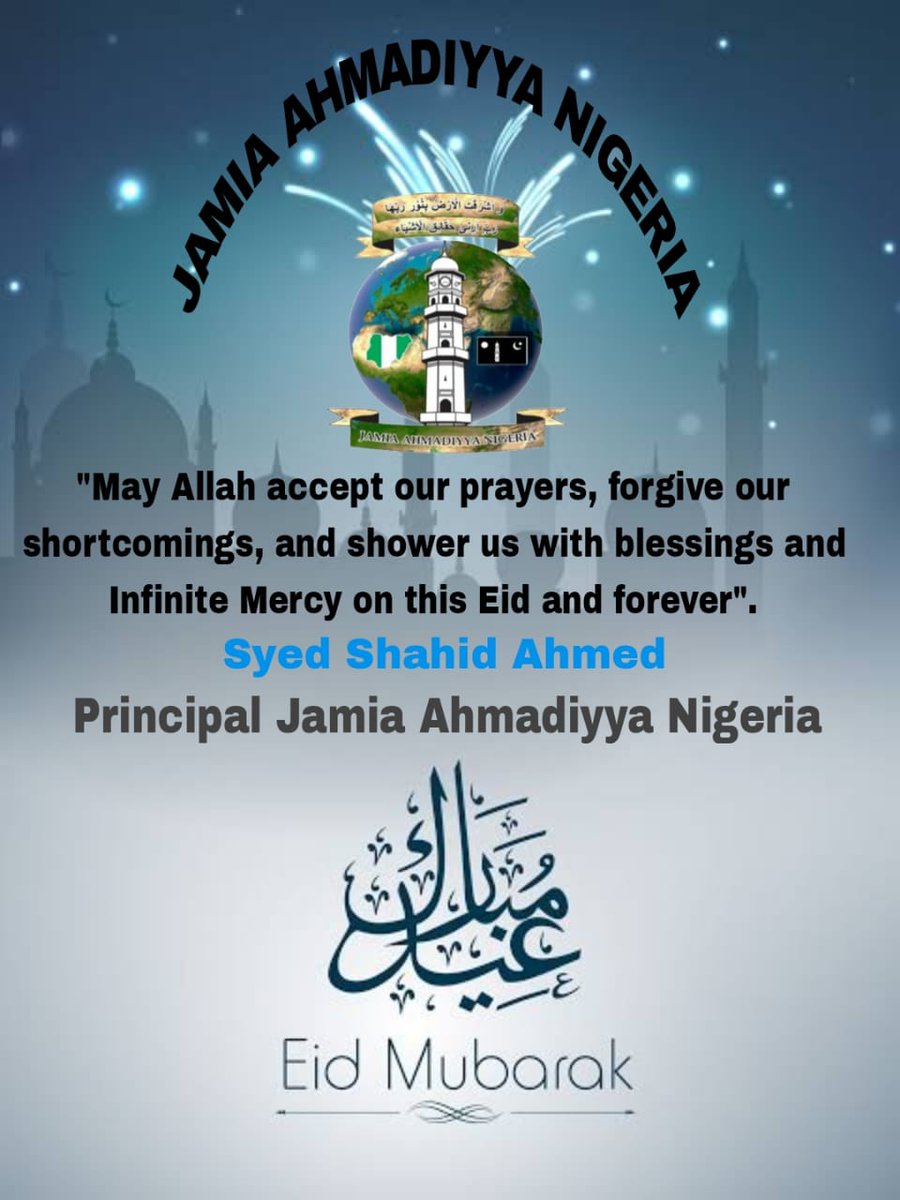 Eid Mubarak from Jamia Ahmadiyya Nigeria