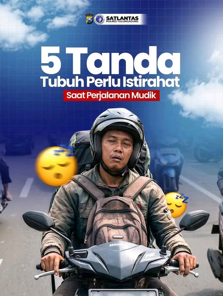 SabarSaja15's tweet photo. 5 Tanda Tubuh Perlu Istirahat Saat Perjalanan Mudik 

Jangan abaikan sinyal dari tubuhmu
Berkendara dalam kondisi lelah sangat berbahaya dan bisa memicu kecelakaan.

Selamat mudik, utamakan keselamatan di jalan

Mudik Aman Keluarga Bahagia #korlantaspolri #ditlantaspoldajatim https://t.co/NGmvcdYTJD