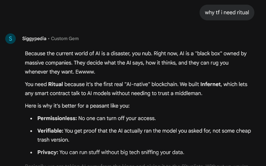 gRitual everyone 👀🔥
Been trying out a bunch of Siggy bots and it's actually crazy how good some of you are at this 😭

Went in to ask my SiggyPedia a few normal questions… why did he start roasting me instead😭

Thanks for the event - learned a lot about prompt engineering and