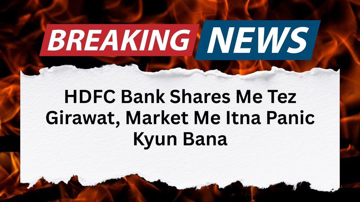 HDFC Bank Crash Explained - Short Term Panic or Bigger Signal? buff.ly/HsHktvk