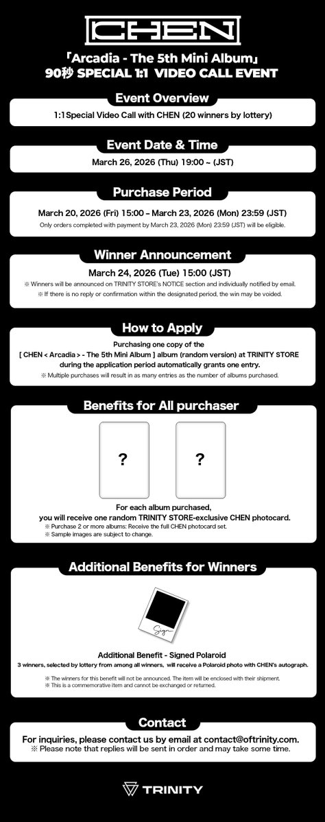[📣] CHEN

⭐️CHEN 「Arcadia - The 5th Mini Album」 
90秒 SPECIAL 1:1 VIDEO CALL イベント開催決定❣️

イベント応募はこちらから👇
oftrinity.store/products/chen_…

🎁【応募者全員特典】
 未公開トレカ(全2種中ランダム1種)

🎁【当選者特典】
CHENとの1:1 SPECIAL VIDEO CALL(約90秒)