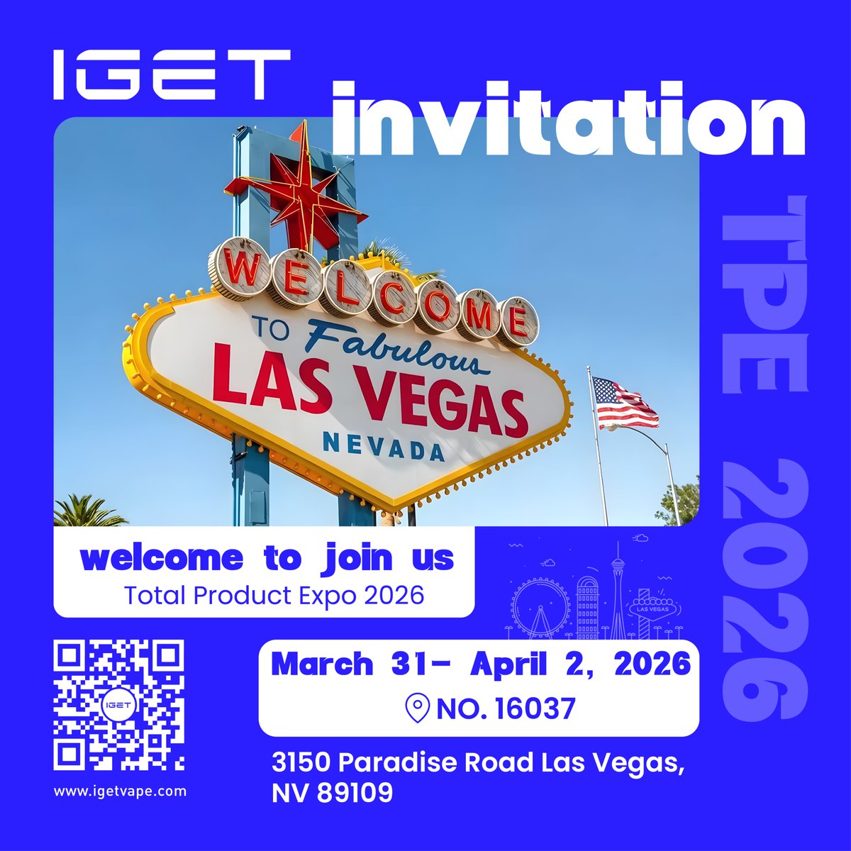 🔥 IGET is Hitting TPE 2026! 🔥

📍 Booth NO.16037
📅 March 31–April 2, 2026
🏟 Las Vegas Convention Center ，3150 Paradise Rd, Las Vegas, NV 89109
We’re bringing  the wildest games, and epic freebies you’ll love! 🎁✨

#IGET #TPE2026 #Innovation #USA #GlobalMeetup #Exhibition