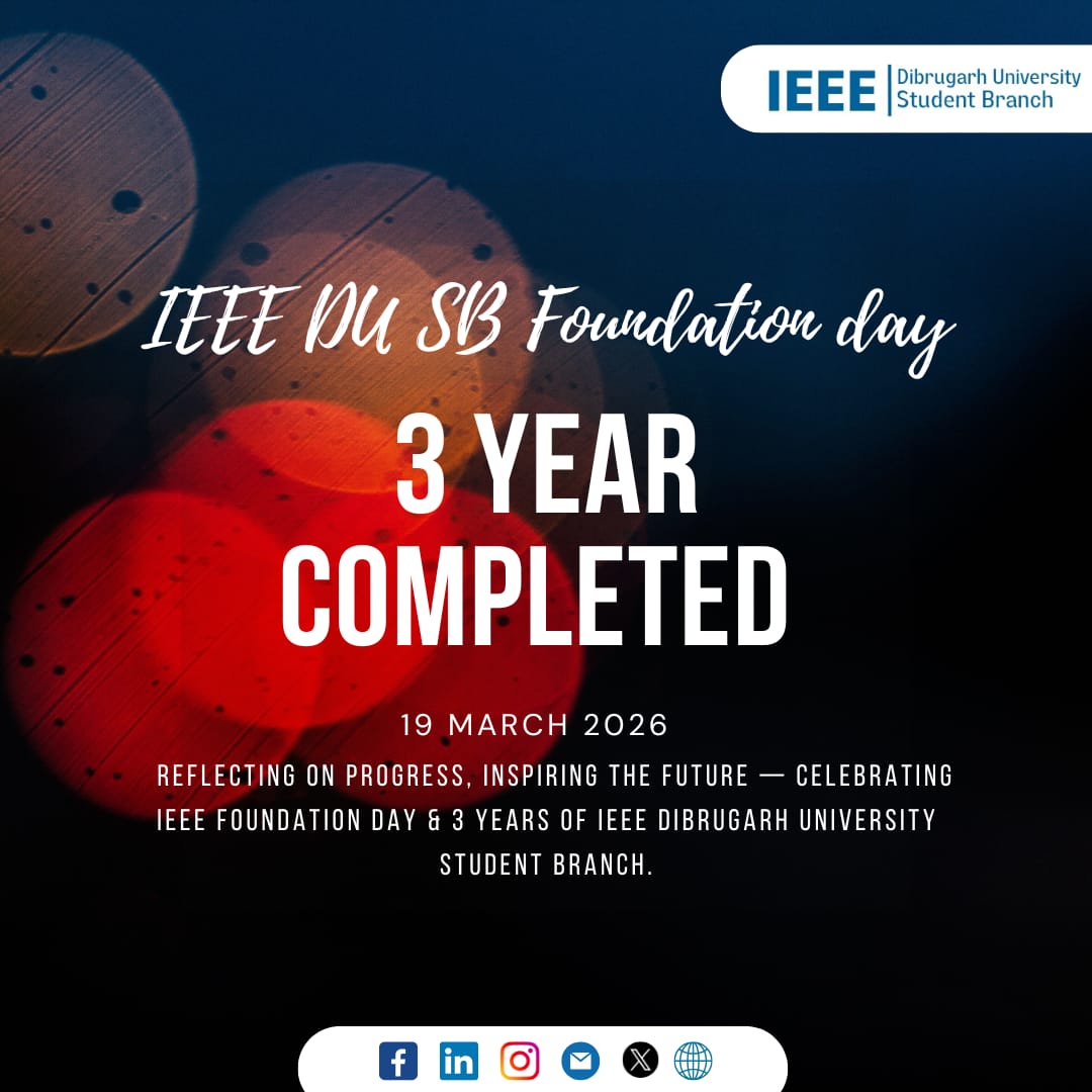 ieeedusb's tweet photo. Celebrating 3 incredible years of innovation, growth, and impact! 🎉
From ideas to achievements, the journey continues stronger than ever.
Here’s to empowering minds, building the future, and pushing boundaries together. 💡✨
#IEEE Dibrugarh university #studentBranch
#3Years https://t.co/Nj9BcWEvaX