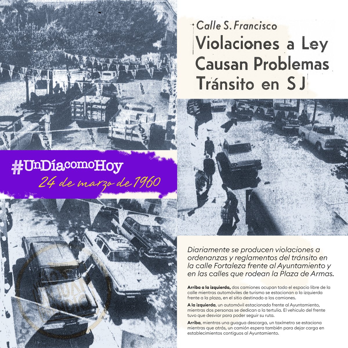 El problema que curiosamente, y más de 60 años después, continúa: no hay estacionamientos ni áreas de carga y descarga suficientes en el Viejo San Juan. Esto fue lo que ocurrió #undíacomohoy 24 de marzo de 1960.

A pesar de que una ordenanza municipal impide el estacionamiento...