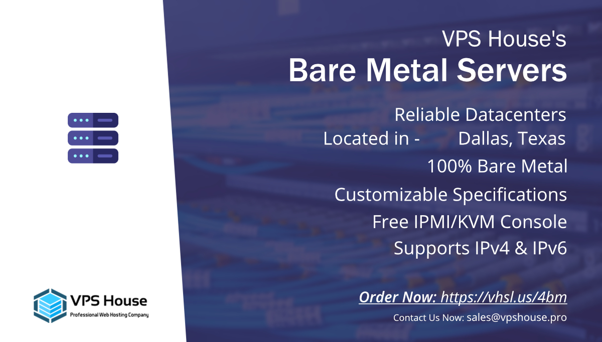 VPS_House's tweet image. #VPSHouse #Server #Dallas #Texas #IP #Transit #Datacenter #BareMetal #Linux #Dedicated #Colocation #BGP #Cluster #Subnet #Switch

Built for uptime, performance, and responsive support, VPS House's Dallas data center delivers a reliable dedicated hosting experience with redundant