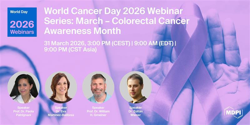 Cancers_MDPI's tweet image. 🩺Webinar Alert: The MDPI #WorldCancerDay Webinar Series continues on 31 March 2026 to shine a light on #ColorectalCancer.

Join international experts for a deep dive into the latest research and clinical insights. It’s free and online!

👉Register free: sciforum.net/event/WCD2026-2