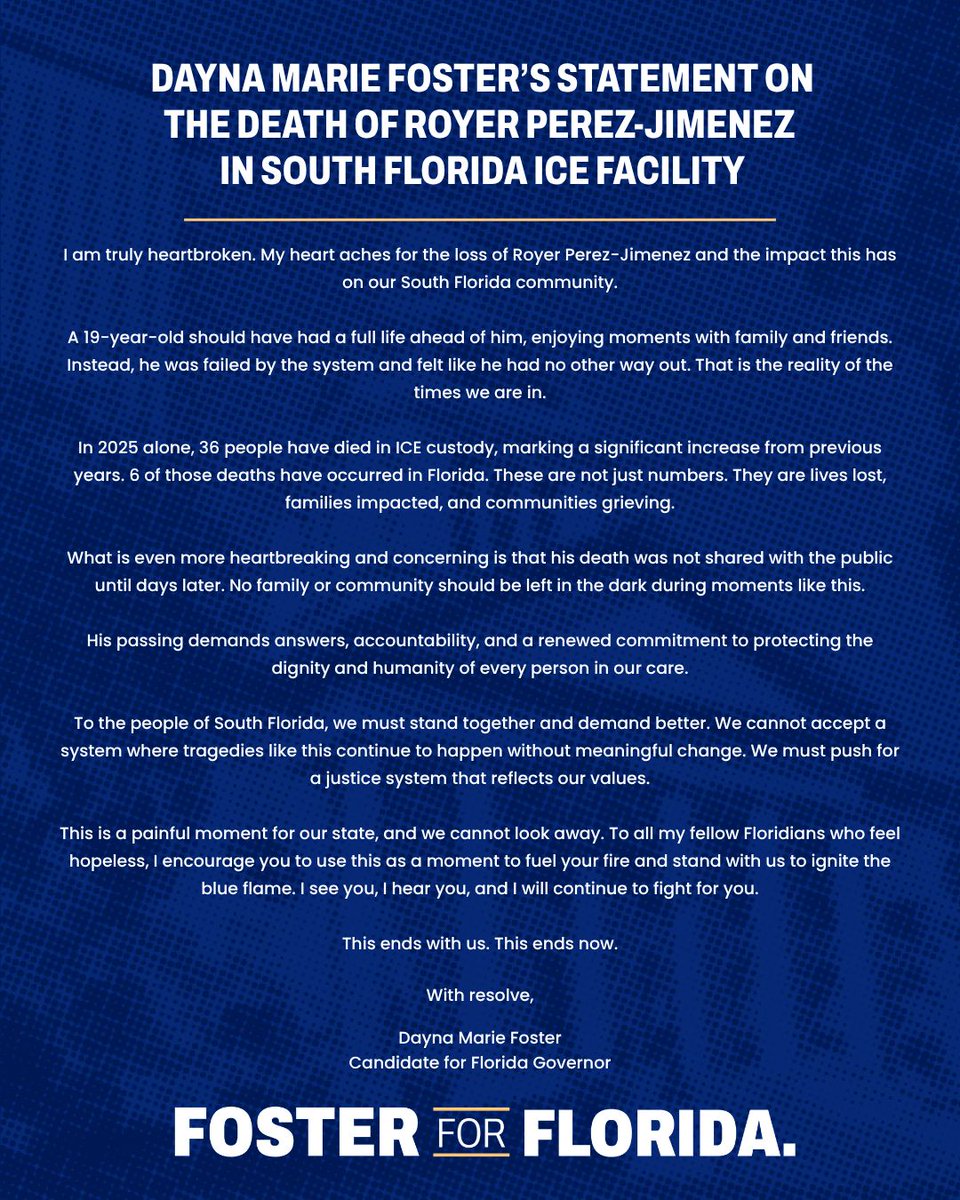 foster4florida's tweet photo. Dayna Marie Foster’s Statement on the death of Royer Perez-Jimenez In South Florida ICE facility. 

"I encourage you to use this as a moment to fuel your fire and stand with us to ignite the blue flame. I see you, I hear you, and I will continue to fight for you." https://t.co/gwBLXxLlUV