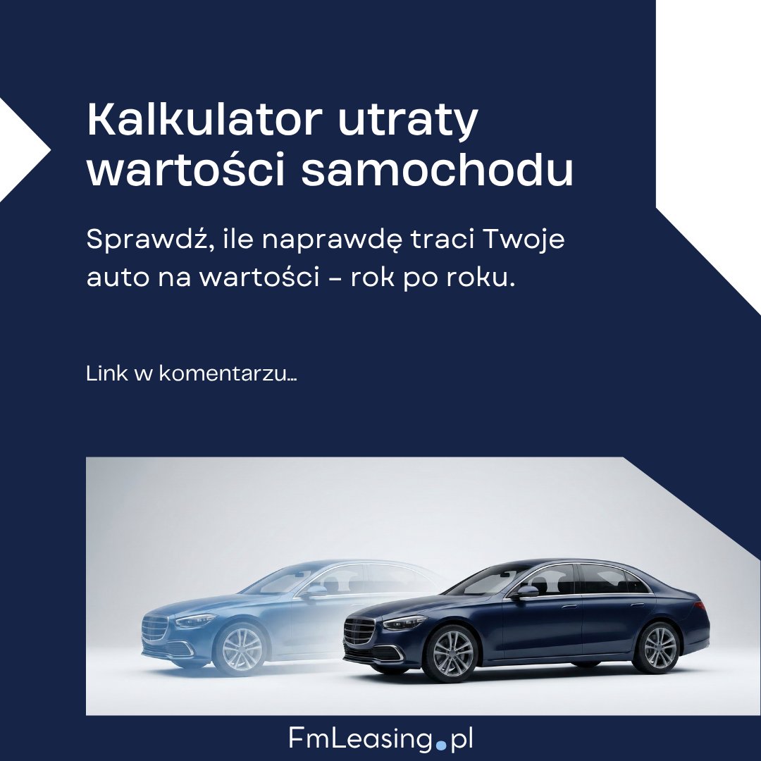 FmLeasingPL's tweet photo. Kalkulator utraty wartości samochodu. Ile naprawdę stracisz w kolejnych latach?

Uruchomiliśmy kolejne ważne narzędzie – kalkulator, pokazujący, ile naprawdę traci samochód na wartości w kolejnych latach. Wpisujesz cenę, wybierasz markę i widzisz konkretne liczby.

Sprawdź 👇 https://t.co/ICb7EG7VaB