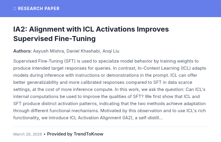 aitrendings's tweet photo. TrendToKnow AI: IA2: Alignment with ICL Activations Improves Supervised Fine-Tuning

👥 Aayush Mishra, Daniel Khashabi &amp; Anqi Liu

#AIResearch #MachineLearning #FineTuning #InContextLearning

Provided by TrendToKnow AI
🔗 https://t.co/LKJEWWPS4X https://t.co/WTDTAOAM9c