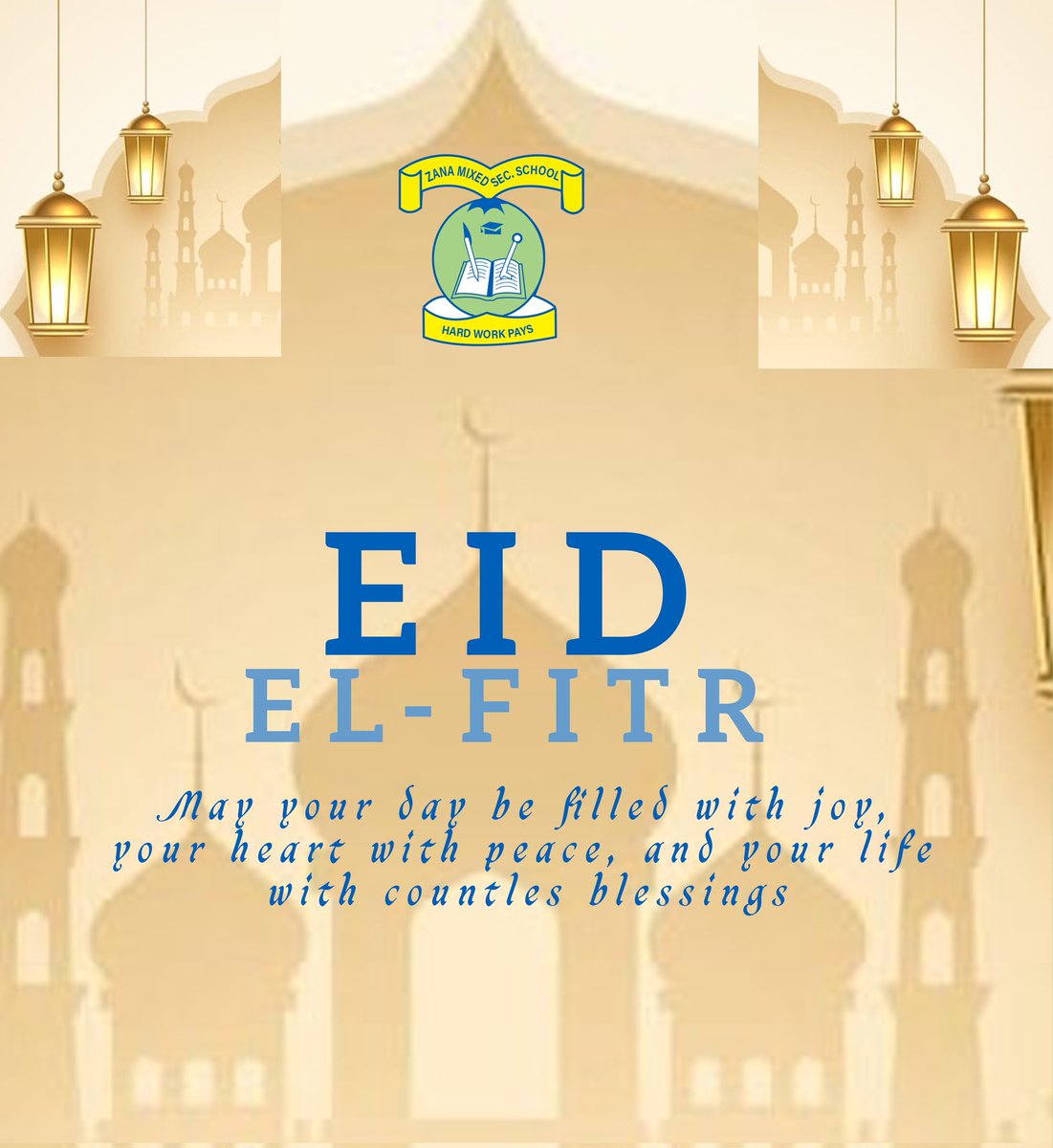 zanamixedsch's tweet photo. Eid Mubarak 🌙✨
May your day be filled with joy, your heart with peace, and your life with countless blessings.
#HardWorkPays #enrollwithzanamixedschools #ZanaMixedSchools https://t.co/C2OOzwiRIe