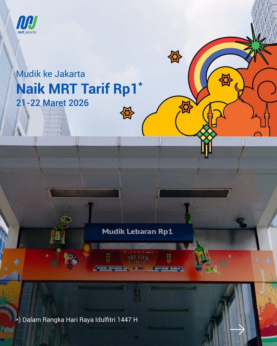 mrtjakarta's tweet image. #MudikkeJakarta naik MRT hanya Rp1 spesial Hari Raya Idul Fitri 1447 H.

Tarif spesial Rp1 dapat Teman MRT nikmati selama dua hari mulai 21 Maret - 22 Maret 2026. Jalin silaturahmi #PastiBisa jadi lebih mudah, hangat, dan penuh dengan kebahagiaan bersama dengan yang tercinta.