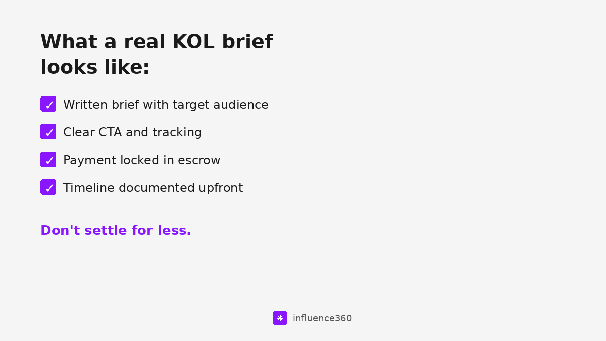 What a professional Web3 KOL deal looks like vs what most projects are actually sending.

Professional:
- Written brief with target audience and key messaging
- CTA and tracking set up before work starts
- Payment in escrow before the creator begins
- Deliverables and timeline