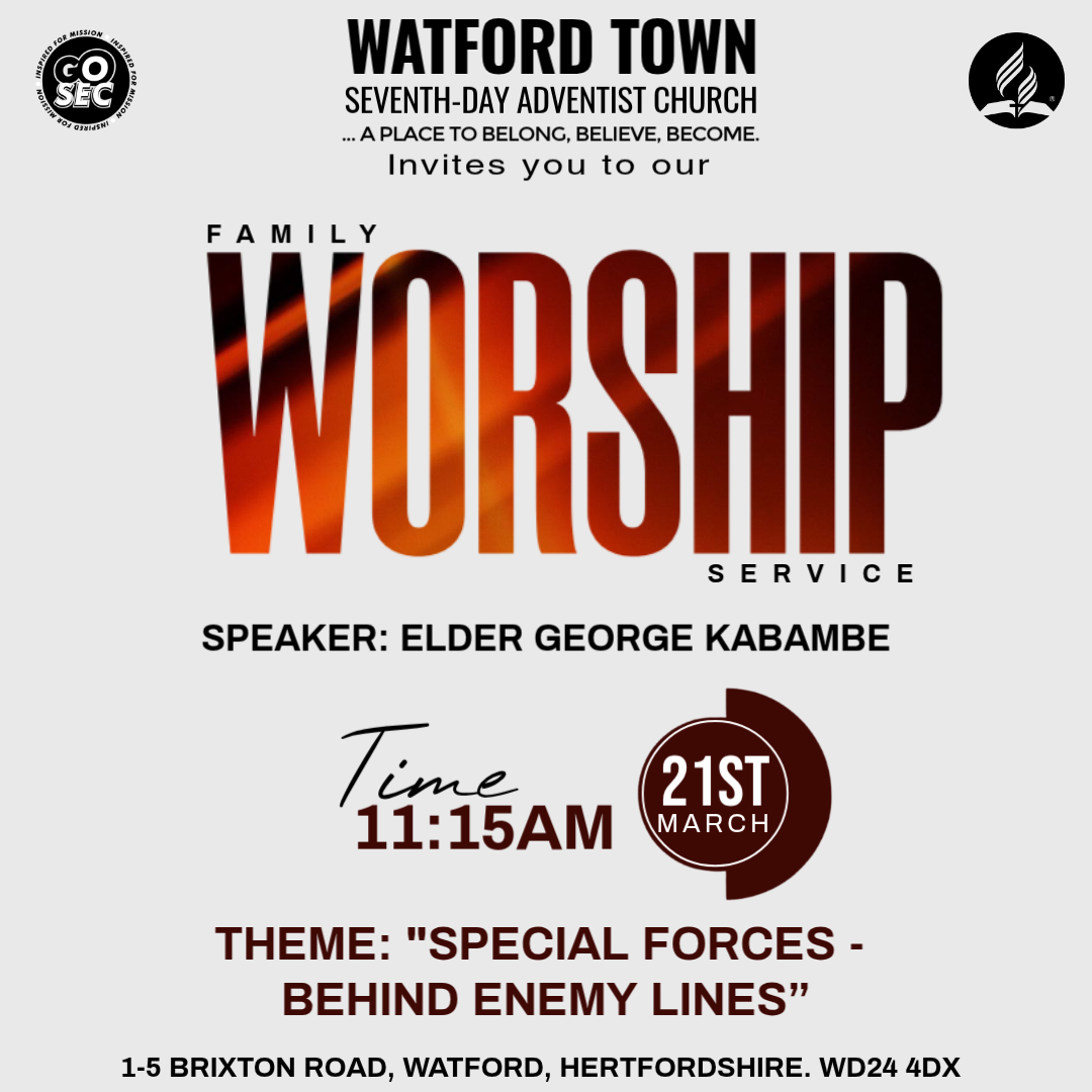 WTChurch's tweet photo. ⏱️ 11:15 AM: Join our Sabbath family service with uplifting worship and an inspiring message, "Special Forces - Behind Enemy Lines” by Elder George Kabambe

📍 Location: Watford Town Seventh-day Adventist Church, 1-5 Brixton Road, Watford, Hertfordshire, WD24 4DX https://t.co/mW64Q0aL4F