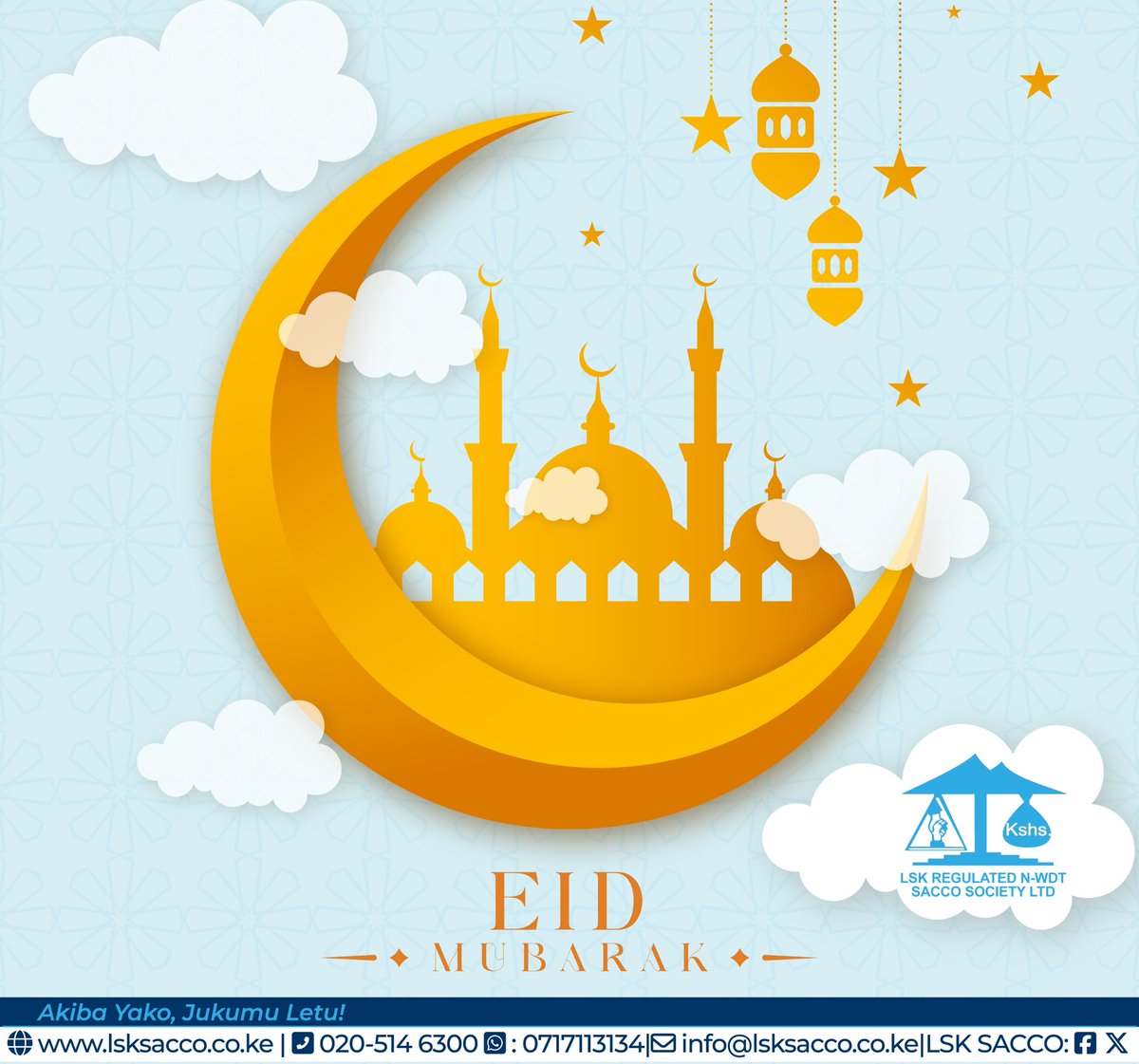 LSKSacco's tweet photo. Eid Mubarak to you all our valued members.
May this special occasion bring you peace, happiness, and prosperity. Thank you for your continued trust and partnership with our Sacco. https://t.co/aXfO56NtEj