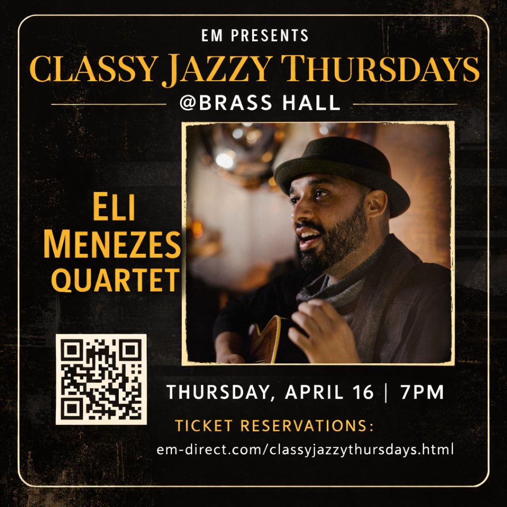 ANNOUNCEMENT: Classy Jazzy Thursdays w/ Eli Menezes Quartet LIVE in Downtown Marble Falls on Thursday, April 16th at @BrassHall, 7pm.  Ticket Link: (em-direct.com/classyjazzythu…) #jazz