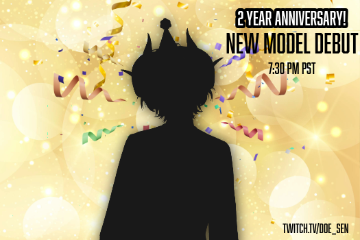 DOE_SenVT's tweet image. 👻😈𝐼𝓉'𝓈 𝒶𝓁𝓂𝑜𝓈𝓉 𝓉𝒾𝓂𝑒! 😈👻

My 2 year anniversary is here~! Come haunt with me over on Twitch for my 2 year anniversary celebration at 7:30 PM PST on March 20th!
#newdebut #newmodel #anniversary