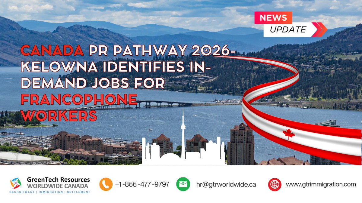 greentechcanada's tweet image. Canada PR Pathway 2026
The city of Kelowna identifies in-demand jobs for Francophone workers.

✔ New regional PR opportunities
✔ Focus on French-speaking talent

Read more 👇
zurl.co/FdlzK

📞 +1-855-477-9797
🌐 zurl.co/L8P5z

 #CanadaPR #CanadaImmigration