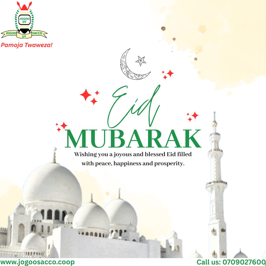 jogoosaccoltd's tweet photo. May this special day bring you and your family abundant blessings, renewed hope and financial growth.
#jogosacco
#pamojatwaweza
#eidmubarak
#shariacomplaint https://t.co/zyDJDEAbAt