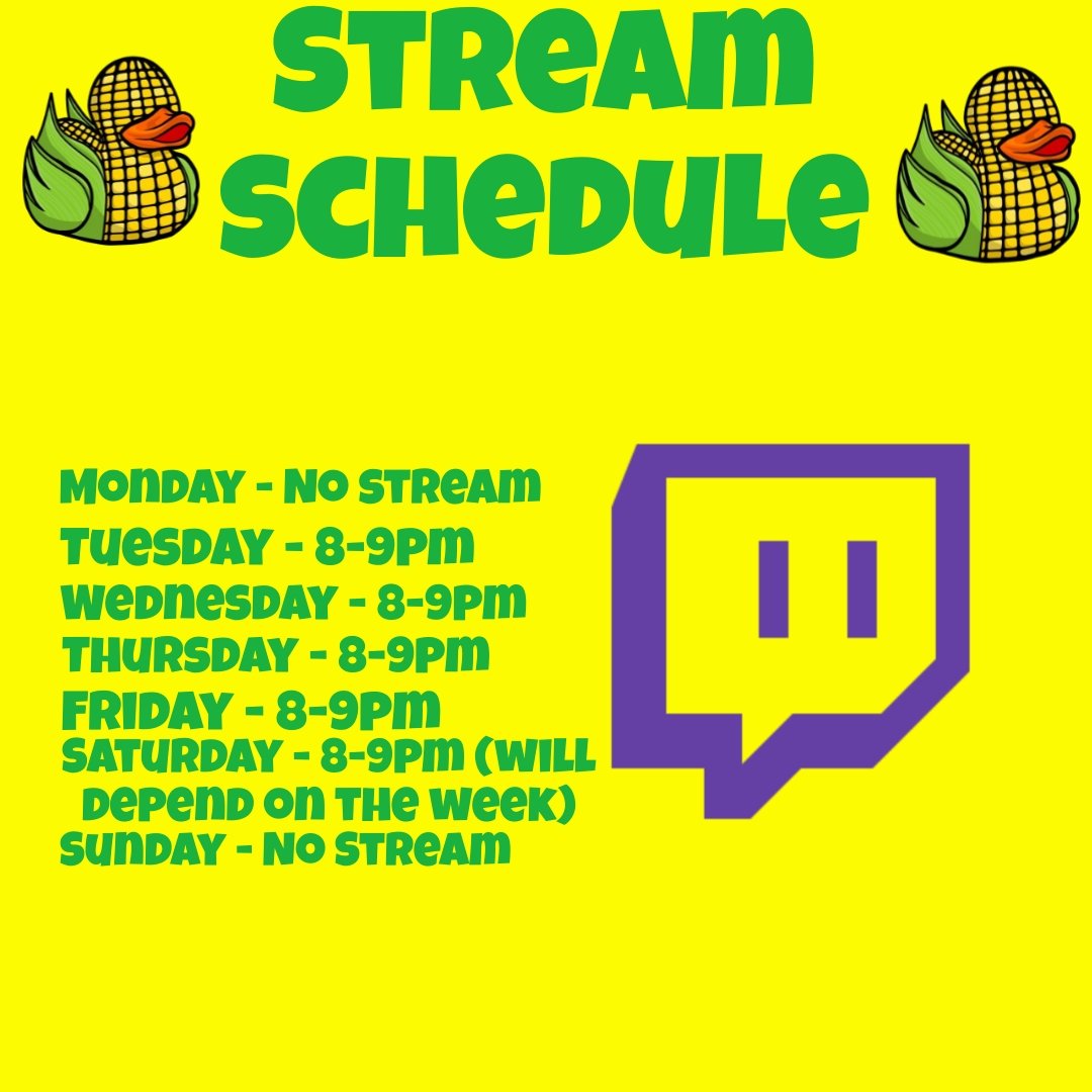 Corn__Duck's tweet photo. New stream schedule since footy season has started so I will not be able to stream 90% of the time in the morning! https://t.co/YlEp0ORLrw