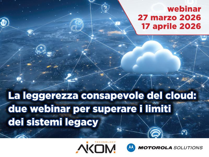 Due webinar su: Sicurezza cloud che vende, trasforma i prodotti in soluzioni, a cura di Aikom Technology e Motorola Solutions dlvr.it/TRbbvj