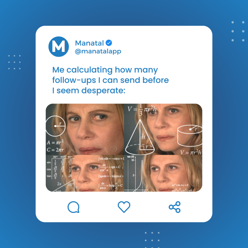 manatalapp's tweet image. Following up… but trying not to scare them off 😅

Too little and you miss out, too much and it backfires. Where do you draw the line? 👀

#RecruiterMeme #RecruitingLife