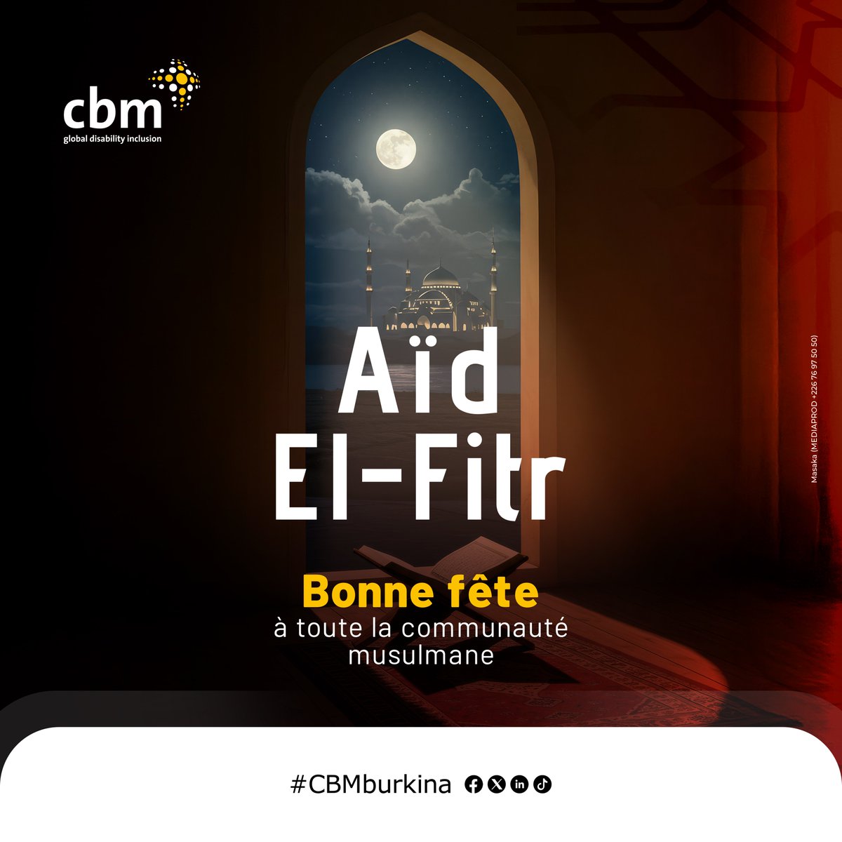 CBMburkina's tweet photo. Bonne fête de l’Aïd El-Fitr  ! 🌙

Que cette journée soit remplie de paix et de bénédictions pour tous. 🤲🏾

#CBMburkina #Inclusion https://t.co/kGsVUe4Zxc