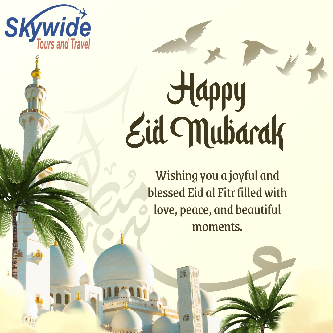 Happy #eidmubarak Skywide Tours and travel to you. #skywidetoursandtrqvel