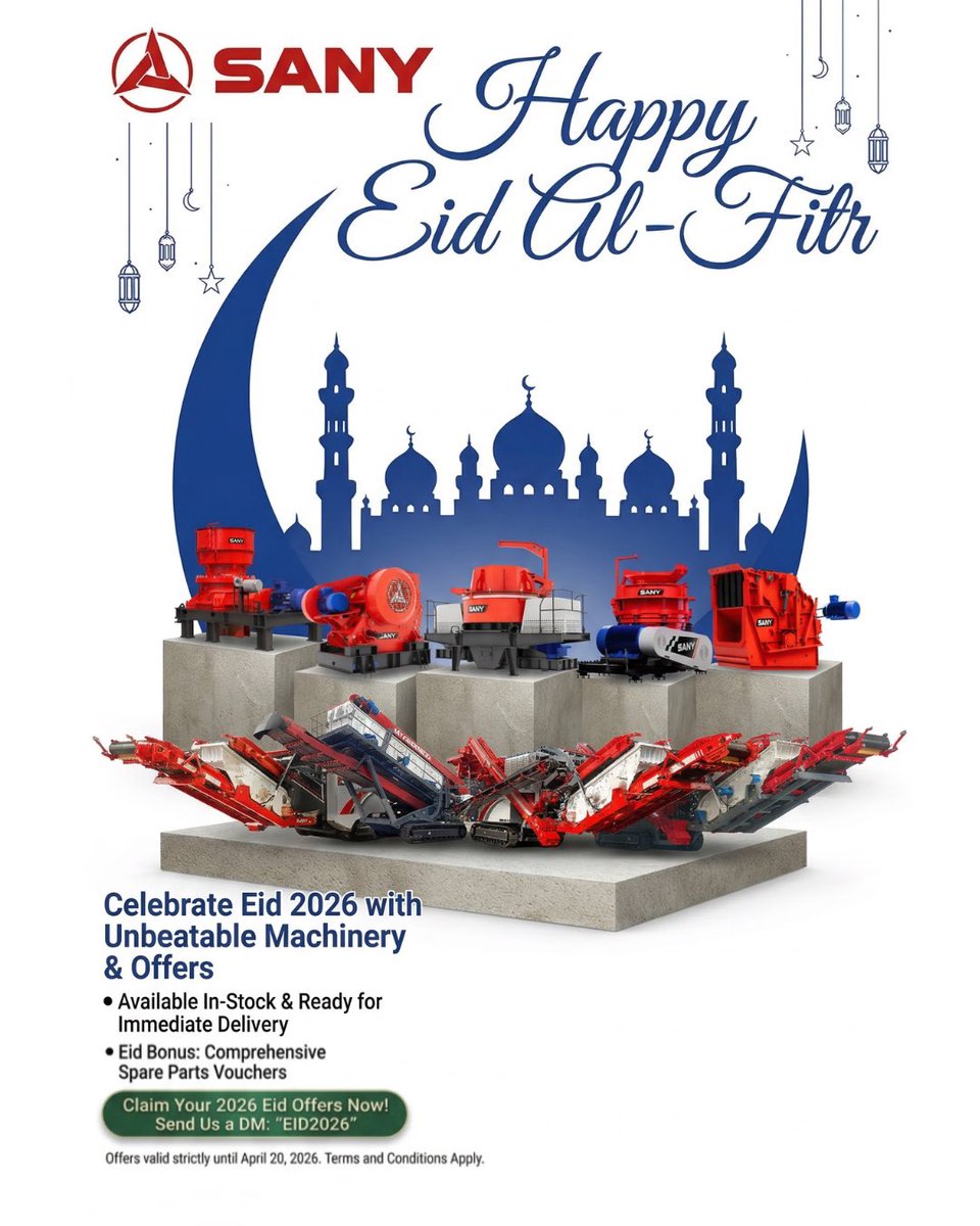 SanyCrushing's tweet image. Wishing our community a Happy Eid Al-Fitr! 

For a limited time only, claim your 2026 Eid offers now by reaching out today!

WhatsApp: +65 976421

#SANY #Uptime #CrushingAndScreening #MiningEquipment #Reliability #HeavyEquipment #Canada #Russia #Australia #UAE #SaudiArabia