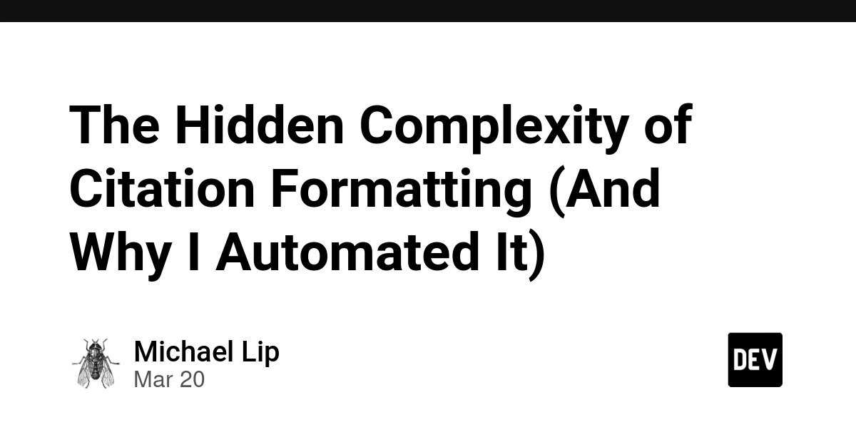 flarestartcom's tweet photo. The Hidden Complexity of Citation Formatting (And Why I Automated It)
via https://t.co/AIl8Blt3jM Beginners

https://t.co/nB6Eln09uy
#DevNews #Tutorial https://t.co/3cAMaIBlOA