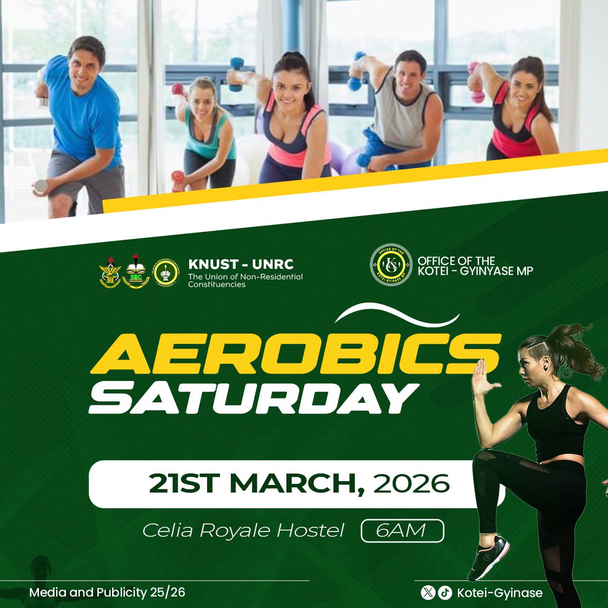 🟢🟡🟢🟡🟢🟡🟡🟢
The Office of the Kotei- Gyinase MP presents Aerobics Saturday 

📆 Saturday, 21st March, 2026
📍Celia Royale Hostel
🕤6AM Prompt

Stay active, Stay fit this Saturday 

©️Media and Publicity 25/26
<a href="/DoSA_KNUST/">DoSA KNUST</a>