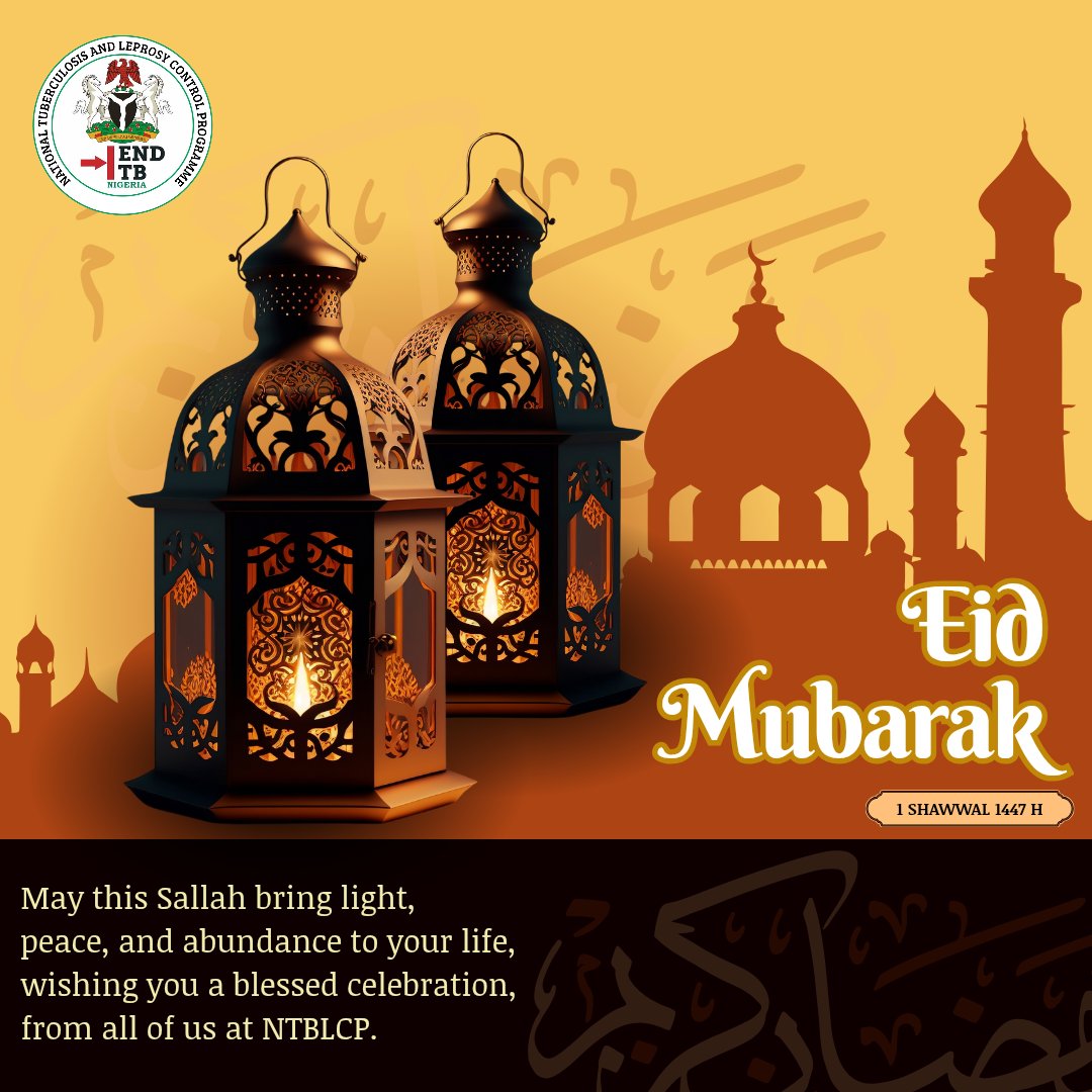 NTBLCP1's tweet photo. Eid Mubarak to all Muslim faithfuls, wishing you a blessed celebration, from all of us at NTBLCP.
#BarkaDaSallah #EndTB #CheckAmO https://t.co/6UoTHCgVBe