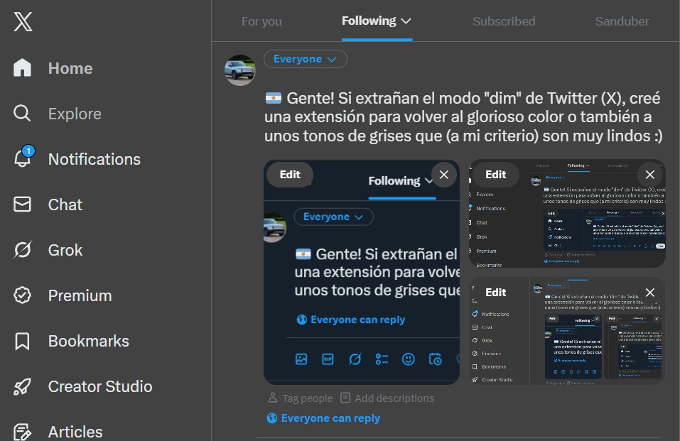 🇦🇷 Gente! Si extrañan el modo "dim" de Twitter (X), creé una extensión para volver al glorioso color o también a unos tonos de grises que (a mi criterio) son muy lindos :)

Pueden bajarla para Chrome desde el Chrome Web Store acá: chromewebstore.google.com/detail/enneklc… 

Siempre grátis, obvio!