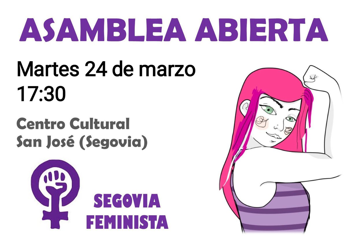 📢 Asamblea abierta de Segovia Feminista
🗓️ Martes 24 de marzo, 17:30h
Centro cultural de San José