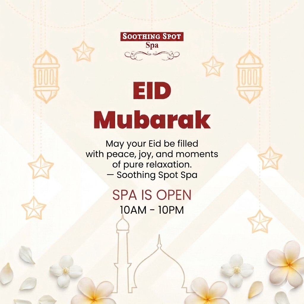 SoothingSpotSpa's tweet photo. EID MUBARAK 
May your Eid be filled with peace, joy and moments of pure relaxation. https://t.co/2lKFfhg7pK