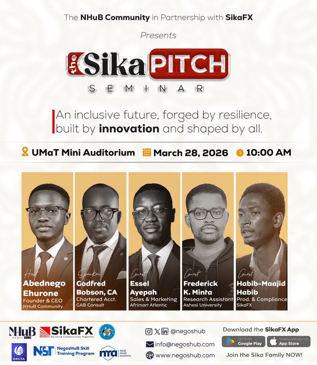 negos_creations's tweet photo. 🚀 SIKA PITCH SEMINAR
Join us to explore innovation, resilience &amp; the future!
📅 28 Mar 2026
⏰ 10 AM
📍 UMaT Mini Auditorium
🎟️ Free | First 100 get certificates
Register: https://t.co/F2sBI68HyI⁠�
#SikaPitch #NHuB https://t.co/jp3ws0VvbO
