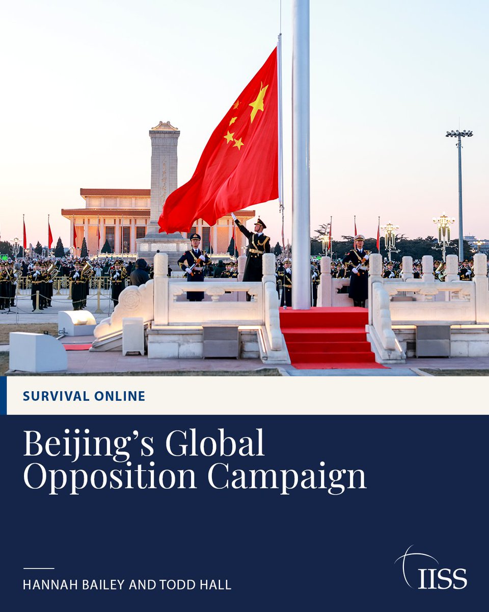 IISS_org's tweet photo. Beijing resembles a domestic opposition party in advocating its own programme for changing existing institutions.

@Hannah_LSBailey and Todd Hall on China’s global opposition campaign:

➡️ https://t.co/r4lPyphIGj https://t.co/7bprtRqdBh