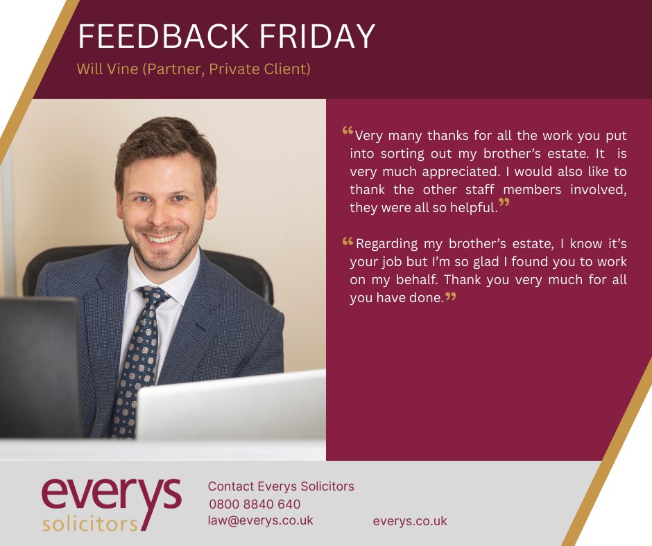 EverysSolicitor's tweet image. This Feedback Friday we're highlighting the wonderful feedback recently received by Will Vine. Well done, Will! 

To contact Will, email will.vine@everys.co.uk or call 01884 211022.

#WeAreEverys #FeedbackFriday