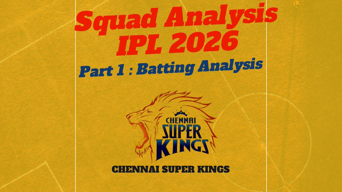 Shlok16092's tweet photo. #IPL2026 Chennai Super Kings  Squad Analysis

Part 1 : Batting Analysis 🏏

#ChennaiSuperKings https://t.co/TJcIfjLEvH