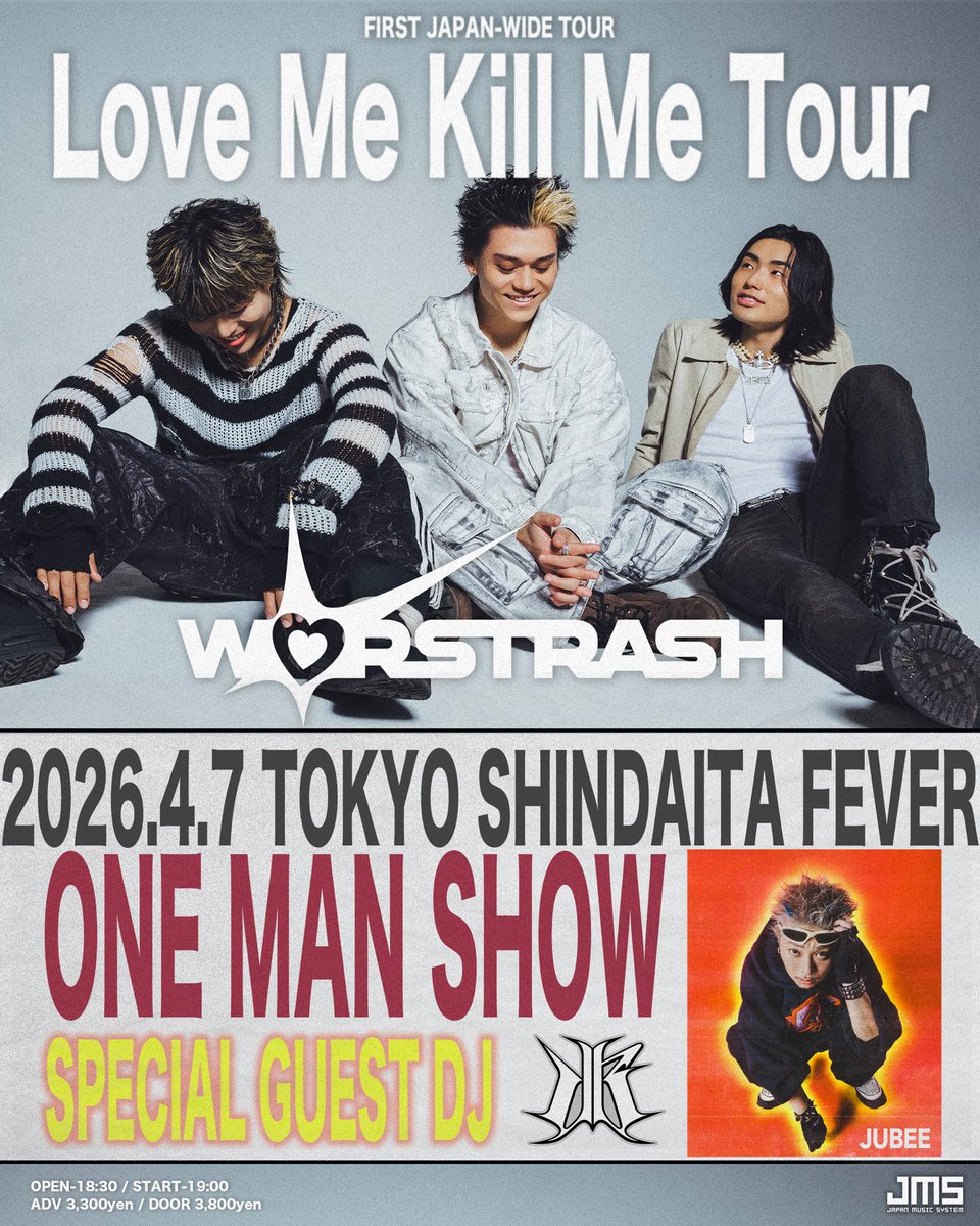 JUBEE_staff's tweet image. 【NEW DJ INFO：JUBEE】

WORSTRASH Pre Love Me Kill Me Tour
JUBEE DJ出演決定

2026/4/7(Tue.) @新代田 FEVER
OPEN 18:30 / START 19:00
 
■出演
&amp;lt;LIVE ACT&amp;gt;
WORSTRASH

&amp;lt;GUEST DJ&amp;gt;
JUBEE

🎫 ADV ¥3,300 / DOOR ￥4,000 + 1D
w.pia.jp/t/worstrash-lo…

#JUBEE
#WORSTRASH
#LMKM
#lovemekillmetour