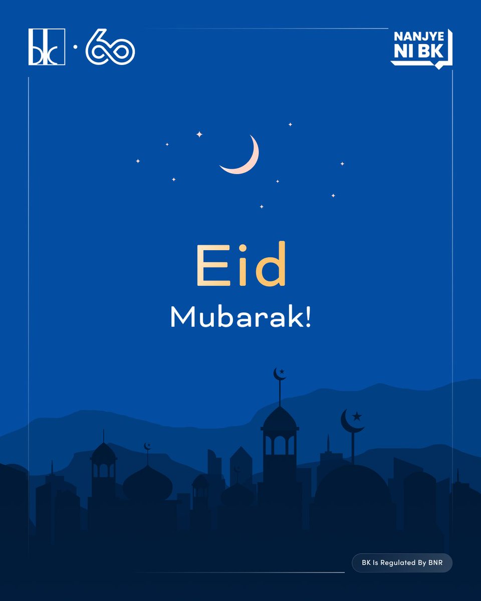 BankofKigali's tweet photo. Eid Mubarak! 🌙✨

May this special day bring you peace, joy, and prosperity.
Thank you for being part of our journey, we remain committed to supporting your aspirations every step of the way.

#EidMubarak  #BK60 https://t.co/IbtREwRAiS