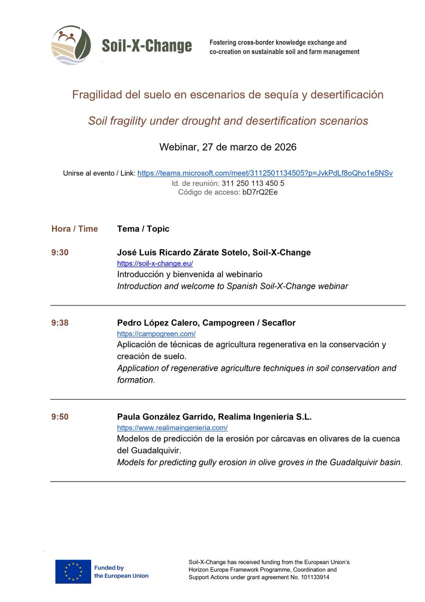 soilxchange's tweet photo. 📷We invite you in the 2nd Spanish-language webinar, “Soil Fragility in Scenarios of Drought and Desertification”

• Date:  March 27, 2026
• Time: 9:30–11:00 a.m. (CET) 
• Link: https://t.co/7IpNgETCA1...
• Meeting ID: 311 250 113 450 5; 
Access code: bD7rQ2Ee

@ambientaing https://t.co/iBAwxL2uMS