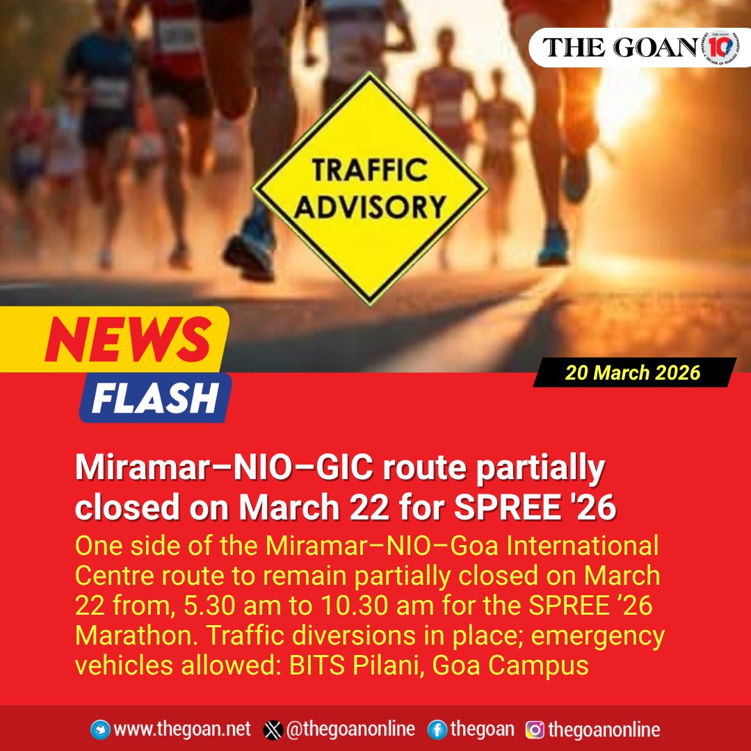 thegoanonline's tweet image. #Miramar–NIO–GIC route partially closed on March 22 for SPREE '26

#Goa #BreakingNews #TrafficAdvisory @SPTrafficGoa @BITSPilaniGoa