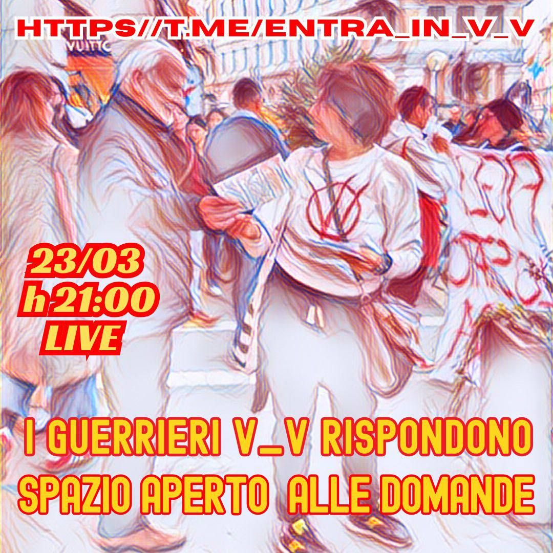 LIVE  📡 
IN  D I R E T T A
    
LUNEDÌ #23marzo 🔥
      
ALLE ORE  21:00 🕘

CHAT VOCALE 

🎤👇🎤👇🎤

I GUERRIERI V_V RISPONDONO
 
SPAZIO APERTO ALLE DOMANDE 

CANALE TELEGRAM 
ENTRA IN  V_V
t.me/+dRQxi4zbGrY5N…

Unisciti al CANALE PRINCIPALE V_V 
t.me/+x2KxrWVNcDo2Y…