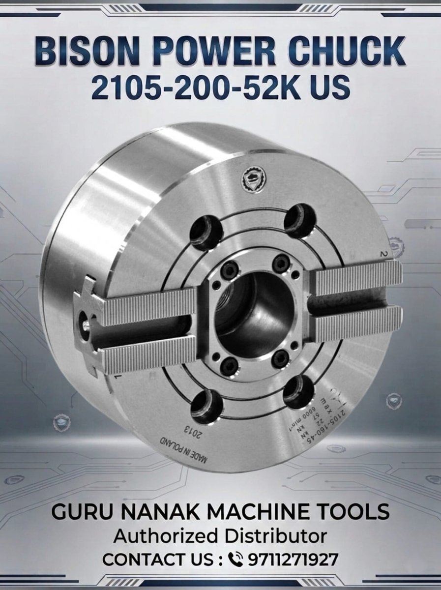 GNMTCHUCKS's tweet image. BISON Power Chuck 2105-200-52K US — reliable CNC performance. Contact us : 9711271927 #bison #powerchuck #machinetools #precisionengineering #gurunanakmachinetools