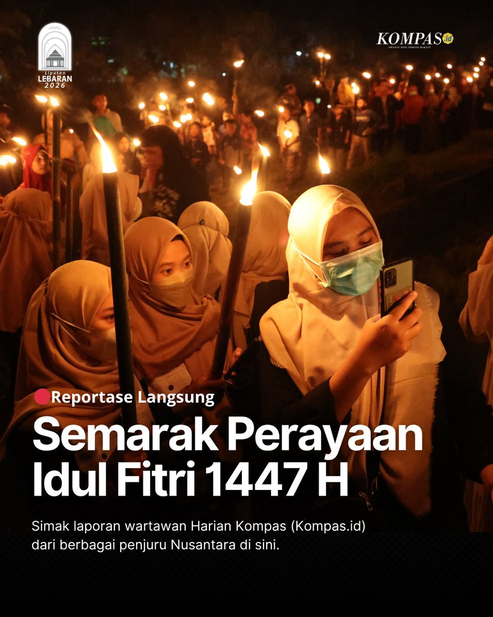 hariankompas's tweet photo. π΄REPORTASE LANGSUNG
Umat Islam di berbagai daerah merayakan Idul Fitri 1447 Hijriah. Simak laporan perayaan malam takbiran, shalat id, hingga silaturahmi dari berbagai daerah di #ReportaseLangsung Harian Kompas.
β‘οΈhttps://t.co/KESgXbhMqd
#HarianKompas #Kompasid https://t.co/ulwzMOr43i