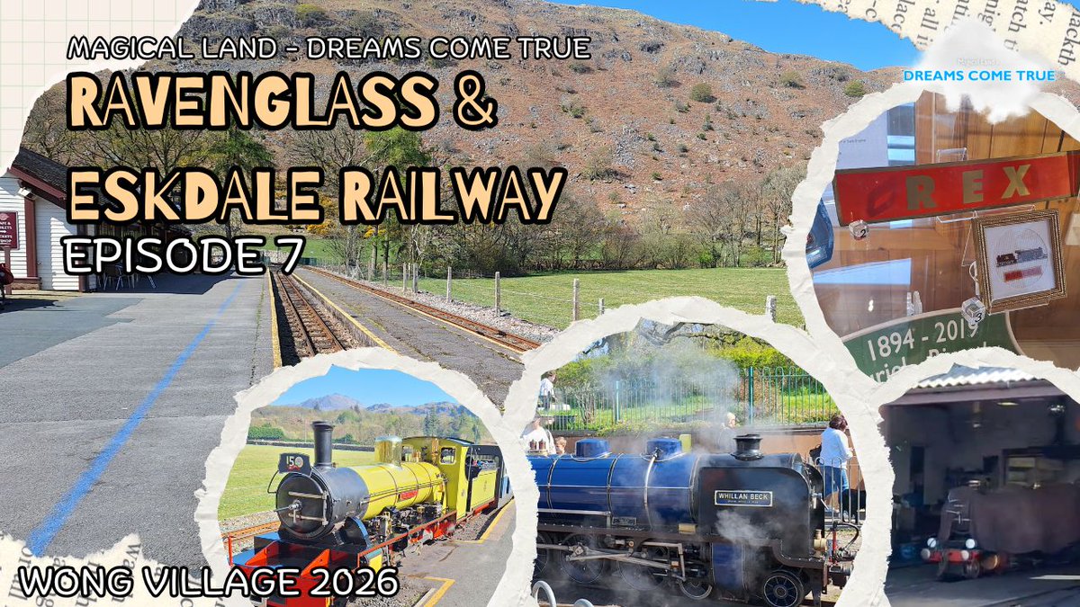 WongVillage's tweet photo. All new series: Magical Land - Dreams Come True
Seventh episode featuring Ravenglass &amp; Eskdale Railway is out now!

The Arlesdale Railway on Sodor is unique of its rails width with very small operating engines. This is greatly inspired by the this railway in the Lake District. https://t.co/jxq6gwFZPT