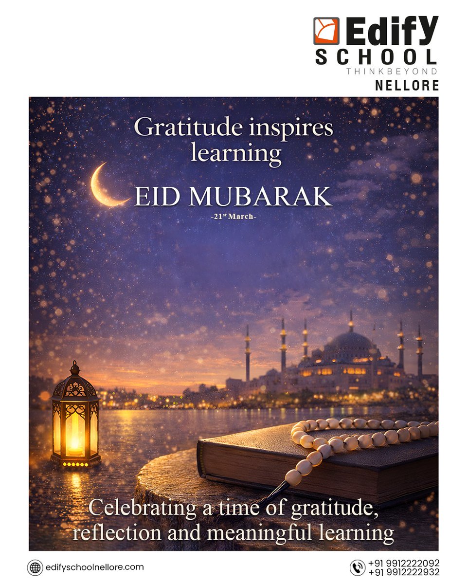 EdifyNellore's tweet photo. Gratitude inspires learning and shapes compassionate minds. This Eid, may our students grow with reflection, kindness and meaningful learning experiences. 🌙

#EidMubarak #SchoolLife #EdifySchools #Gratitude #StudentGrowth #HolisticEducation #InspireLearning #Eid2026 https://t.co/V8ZiSTulxc