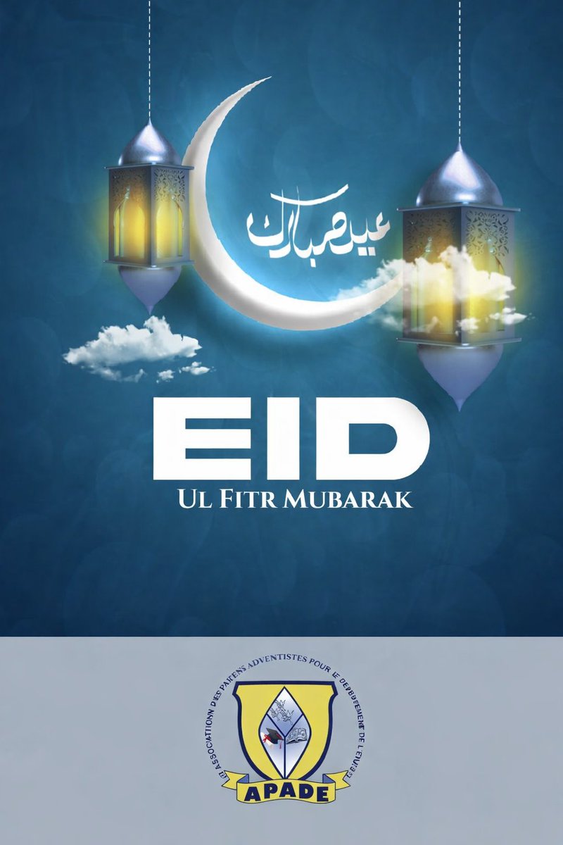 Apade1987's tweet photo. The Association des Parents Adventistes pour le Développement de l’Éducation (APADE) extends its warmest wishes to the entire Muslim community on the joyful occasion of Eid al-Fitr.May this blessed celebration bring peace, happiness, unity, and renewed hope to you. 

 APADE https://t.co/Lr3ug6tH1l