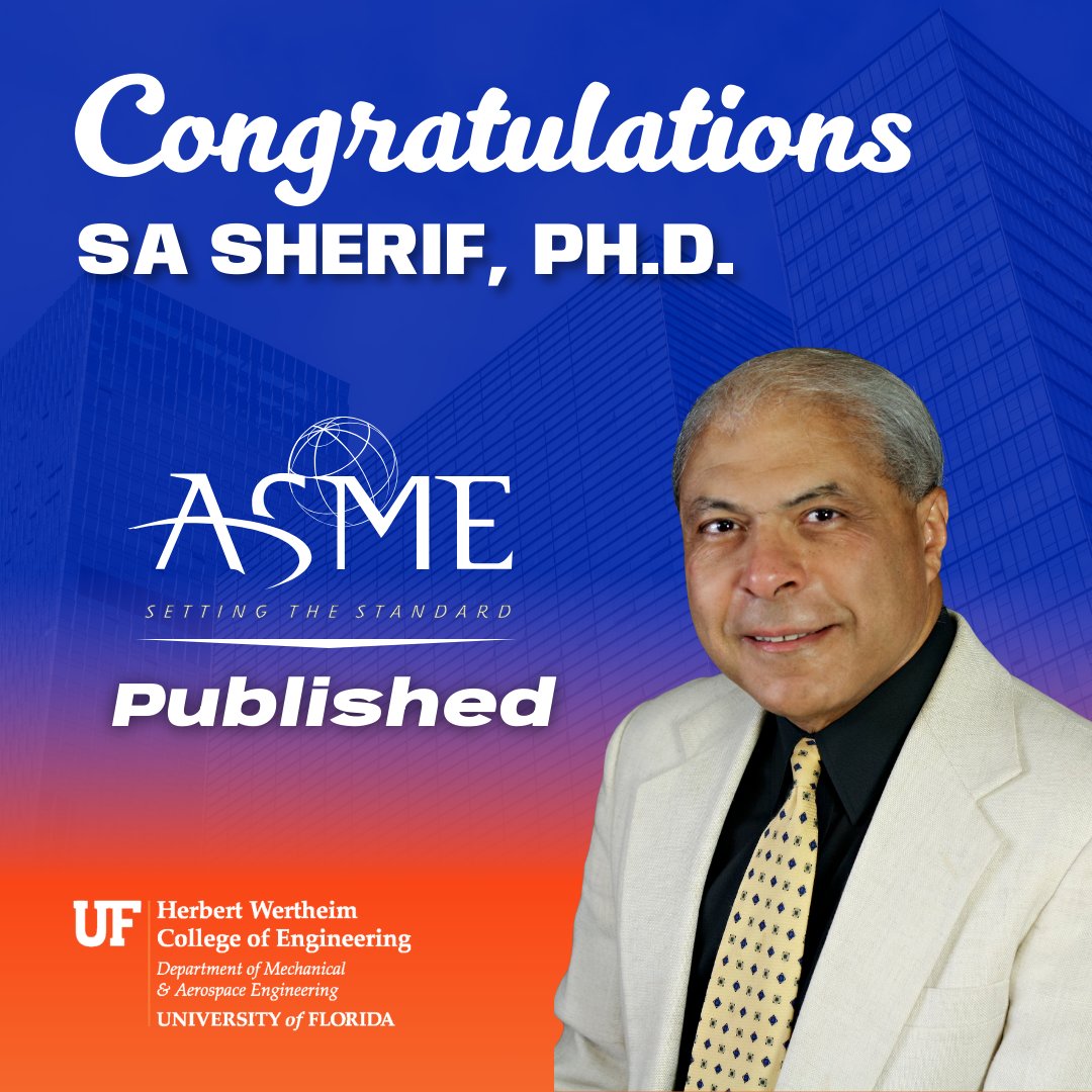 uflmae's tweet photo. 🎉 Congratulations to Dr. Sherif for publishing in the March 2026 issue of the ASME Mechanical Engineering magazine!🔋 #UFMAE #GatorEngineers #ASME https://t.co/u6IIF1a8EN