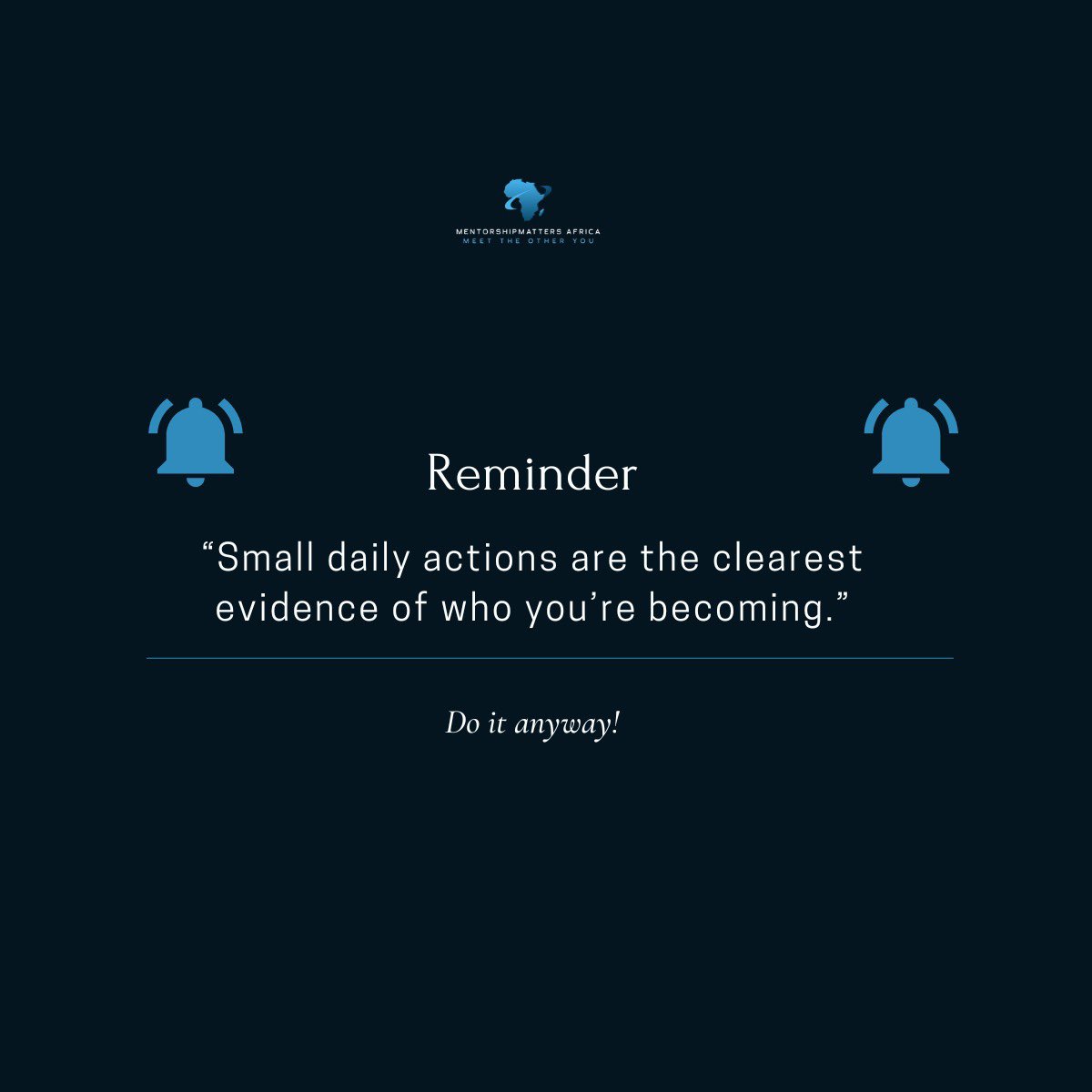 Start small. Stay consistent.
That’s how you become.

Follow for more.

#MentorshipMattersAfrica